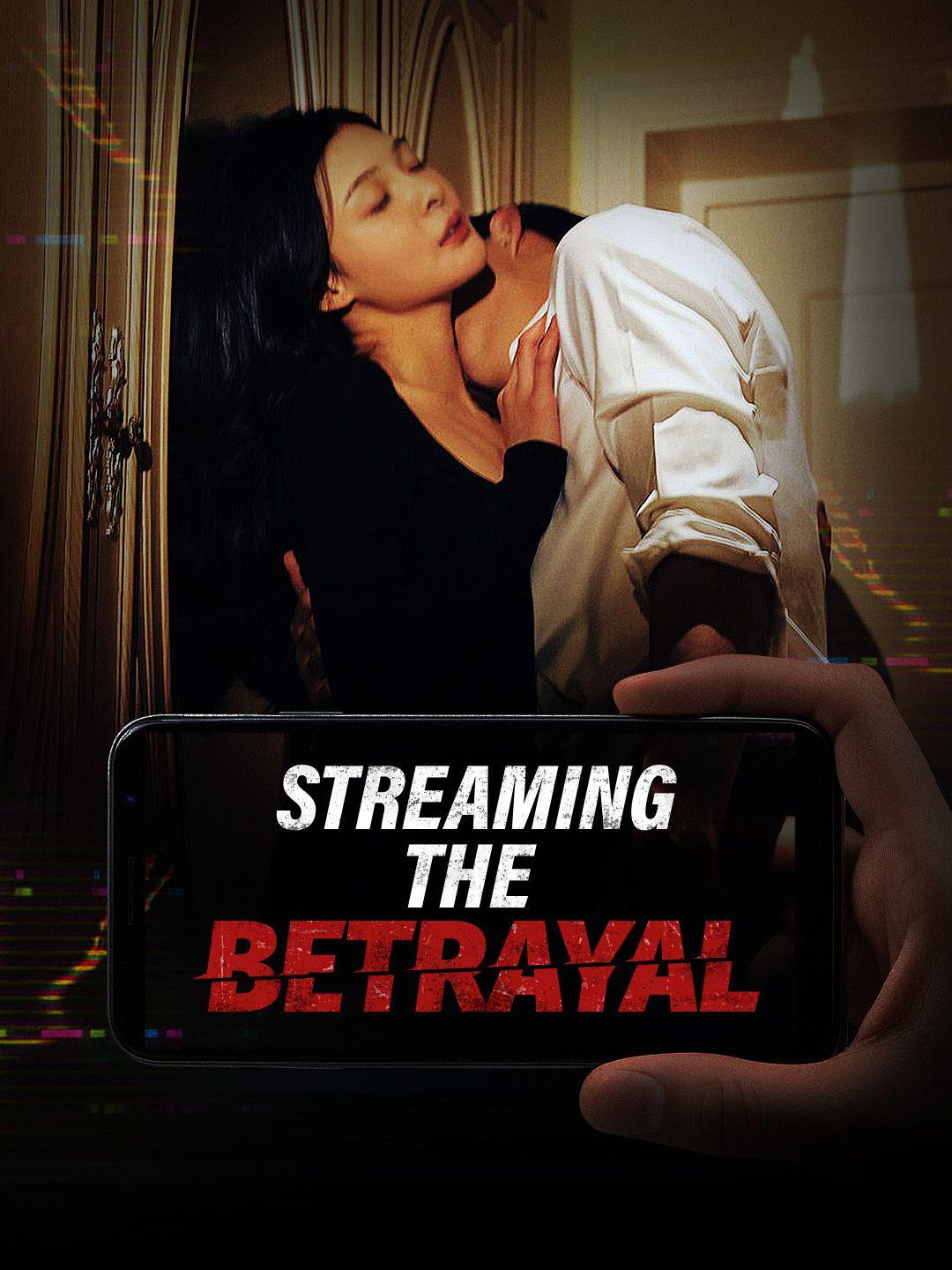 Streaming the Betrayal