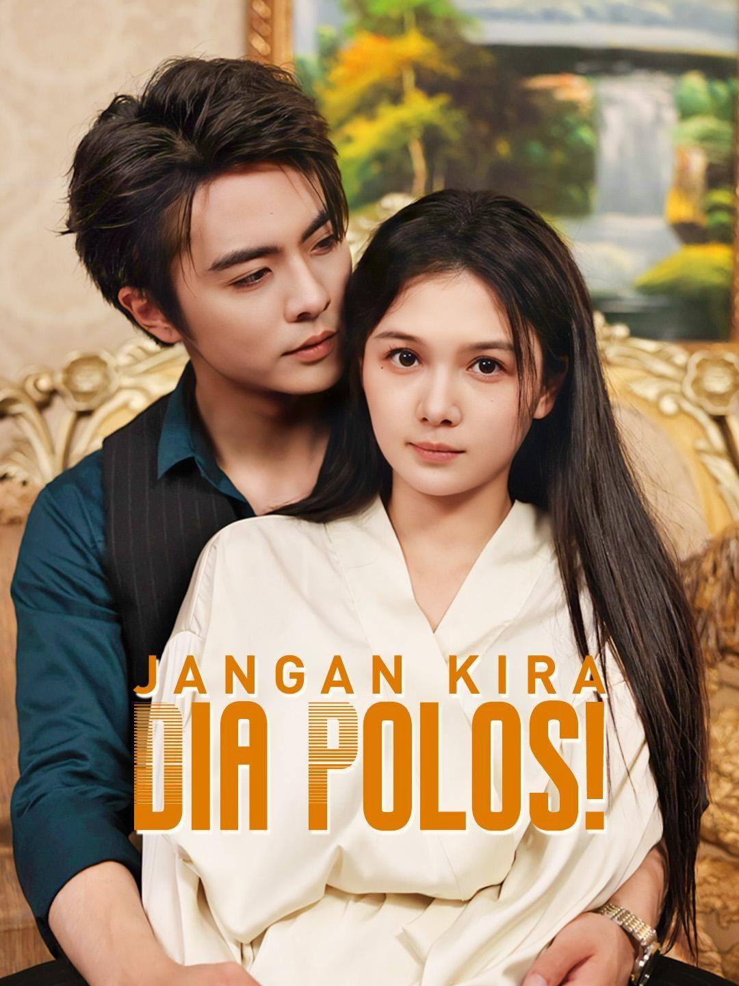 (Sulih suara)Jangan Kira Dia Polos!