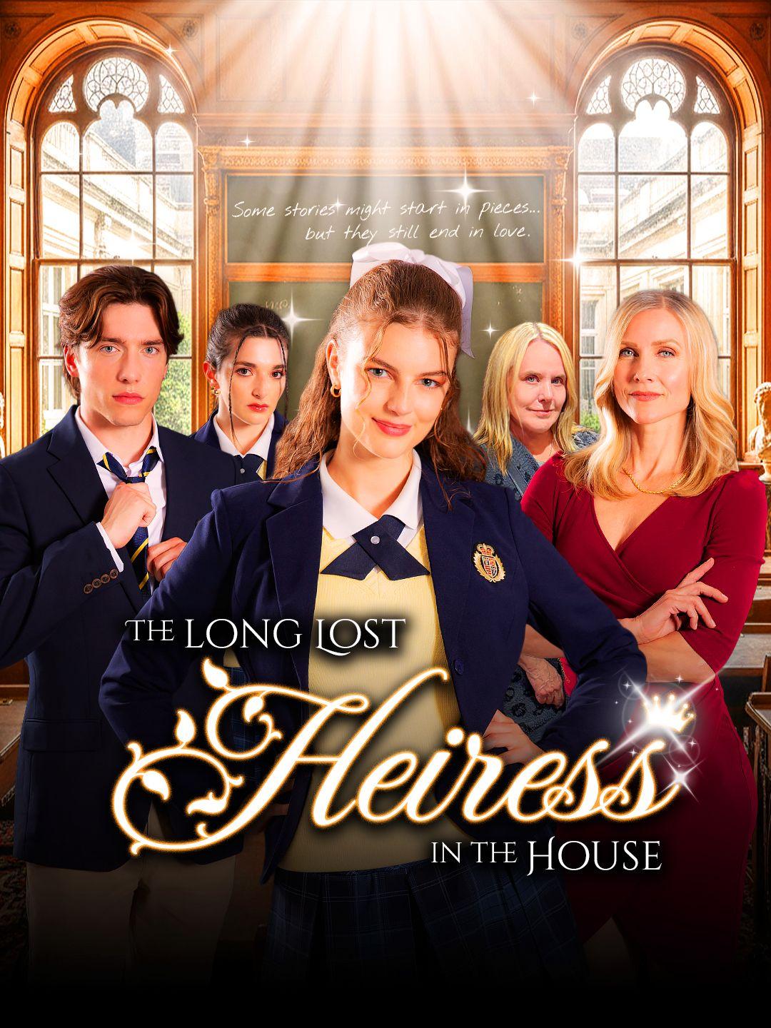 The Long-Lost Heiress in the House