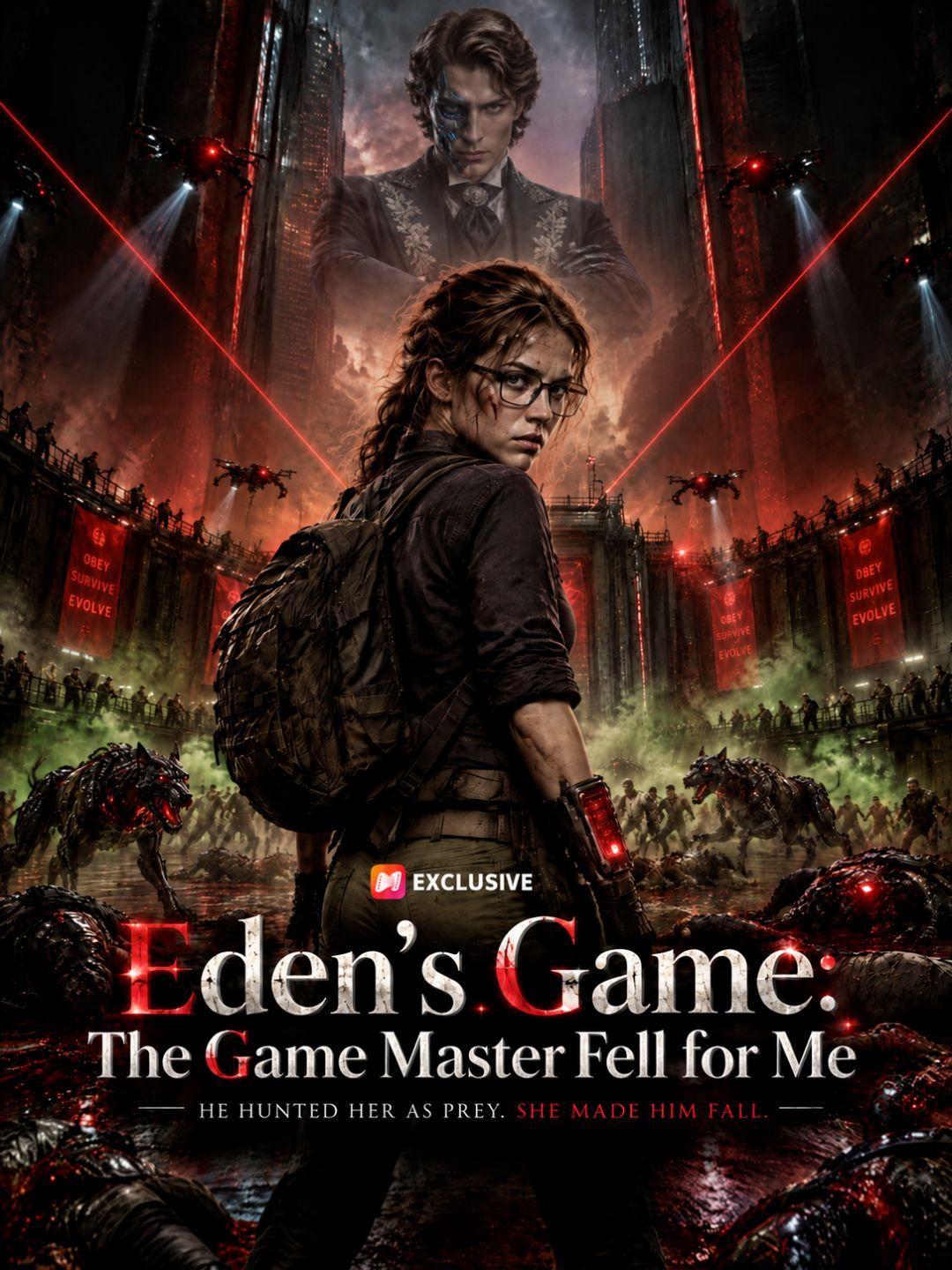 Eden's Game: The Game Master Fell for Me