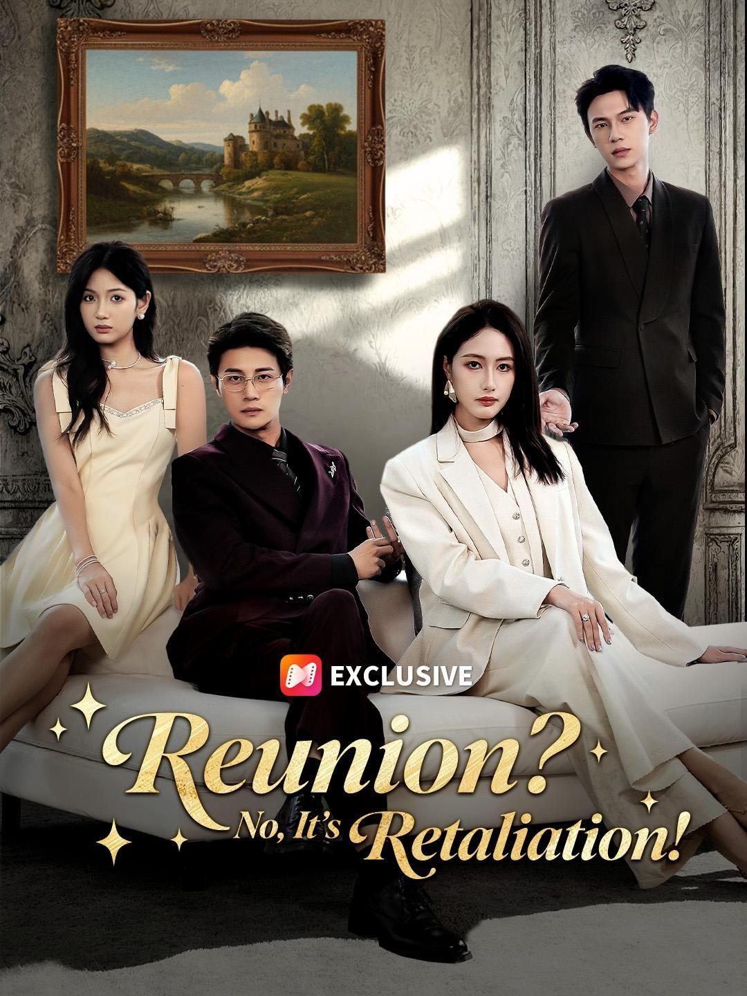 (Dubbed)Reunion? No, It's Retaliation!