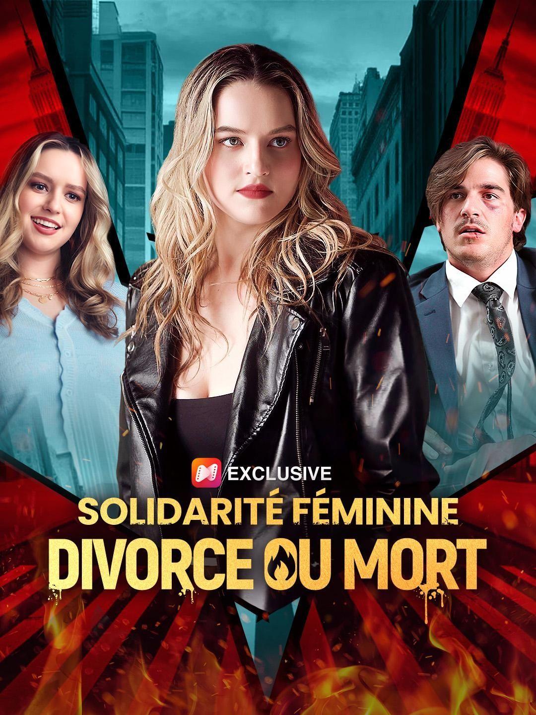 (Doublage)SOLIDARITÉ FÉMININE : DIVORCE OU MORT