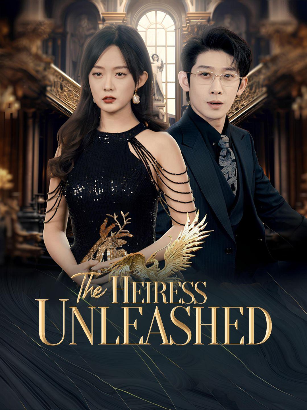 The Heiress Unleashed