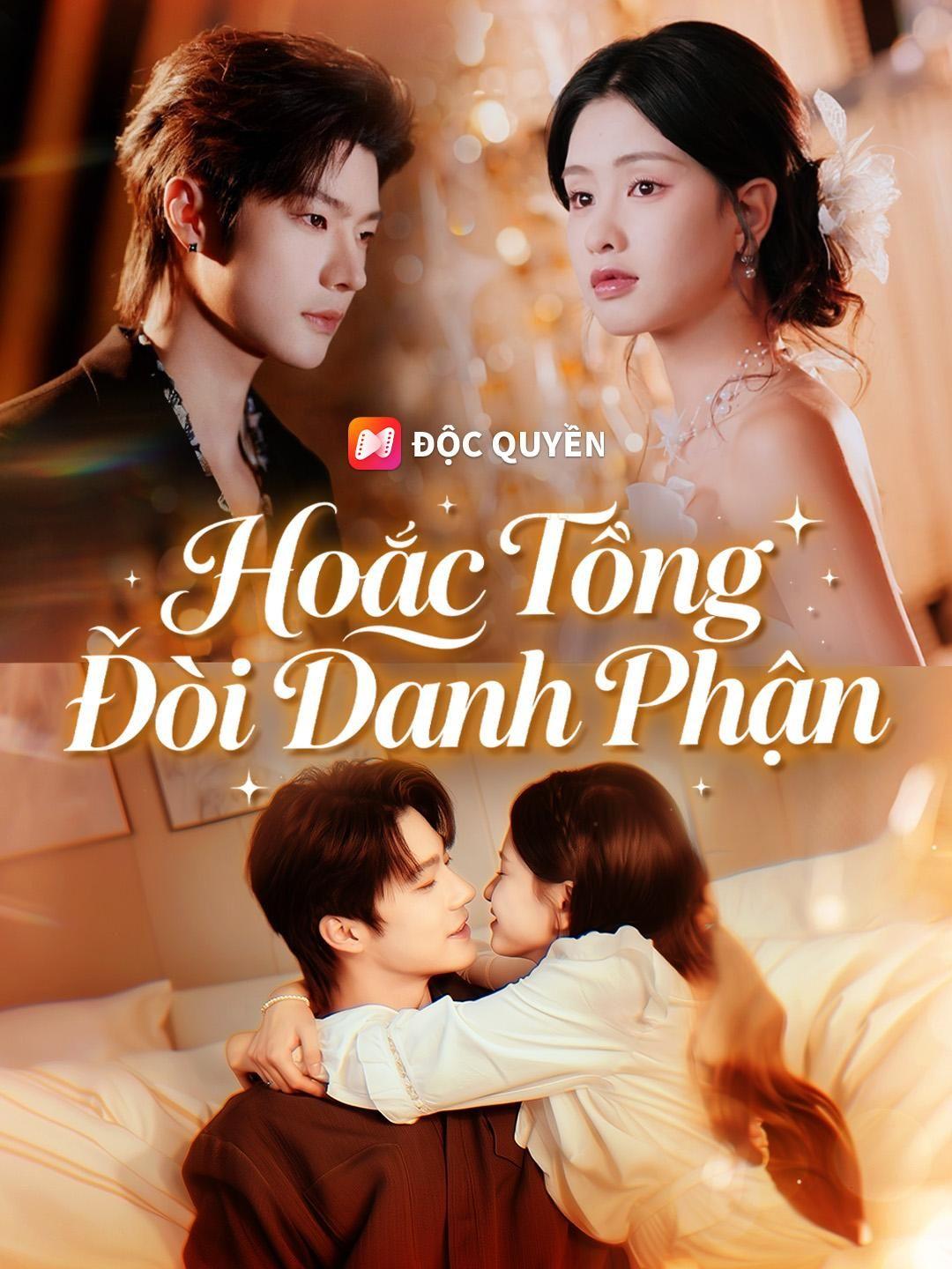 (Lồng tiếng)Hoắc Tổng Đòi Danh Phận