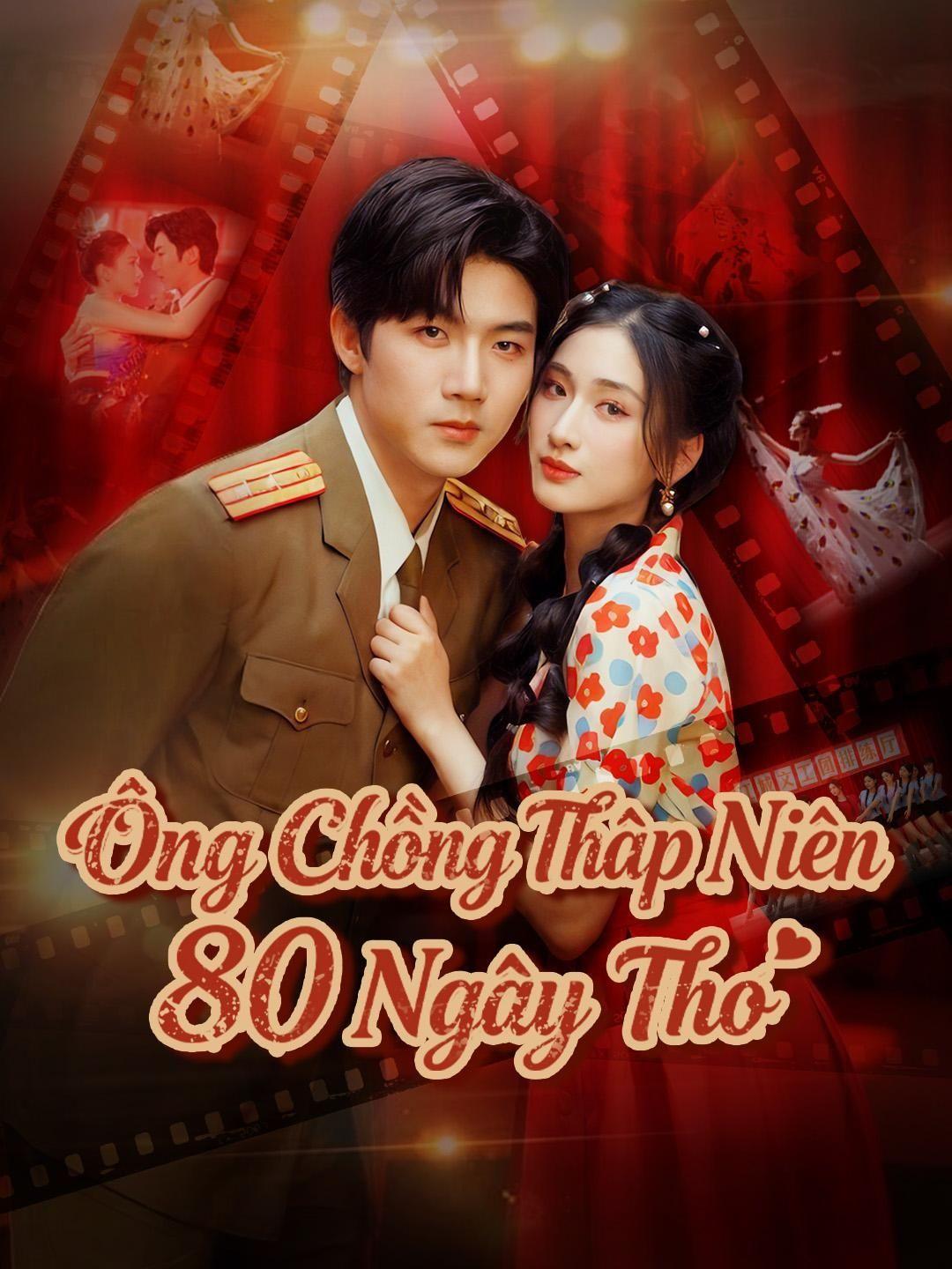 (Lồng tiếng) Ông Chồng Thập Niên 80 Ngây Thơ