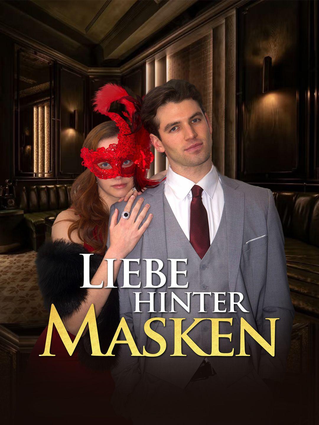 Liebe hinter Masken