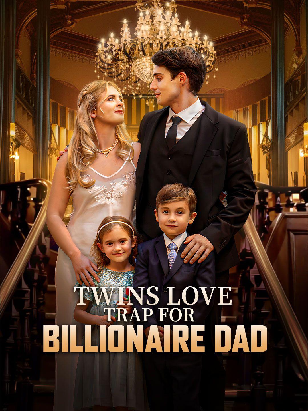 Twins Love Trap for Billionaire Dad