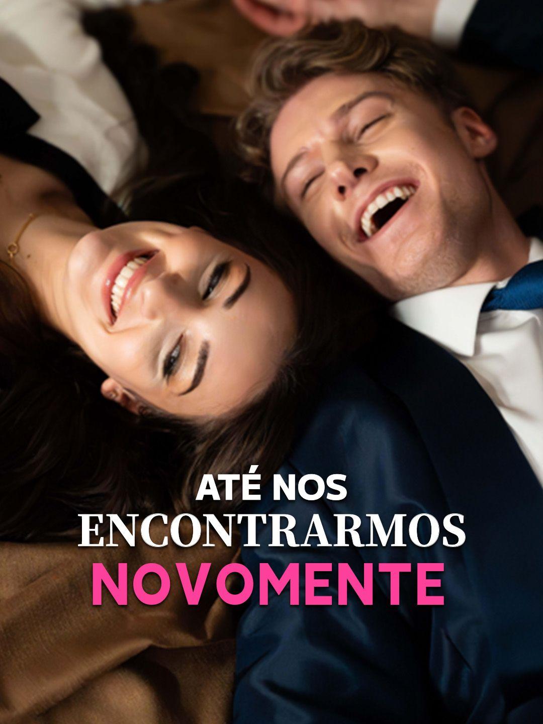 Até Nos Encontrarmos Novomente