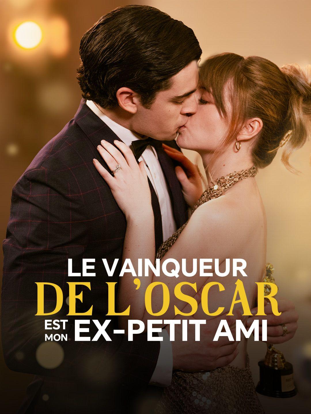 LE VAINQUEUR DE L'OSCAR EST MON EX-PETIT AMI
