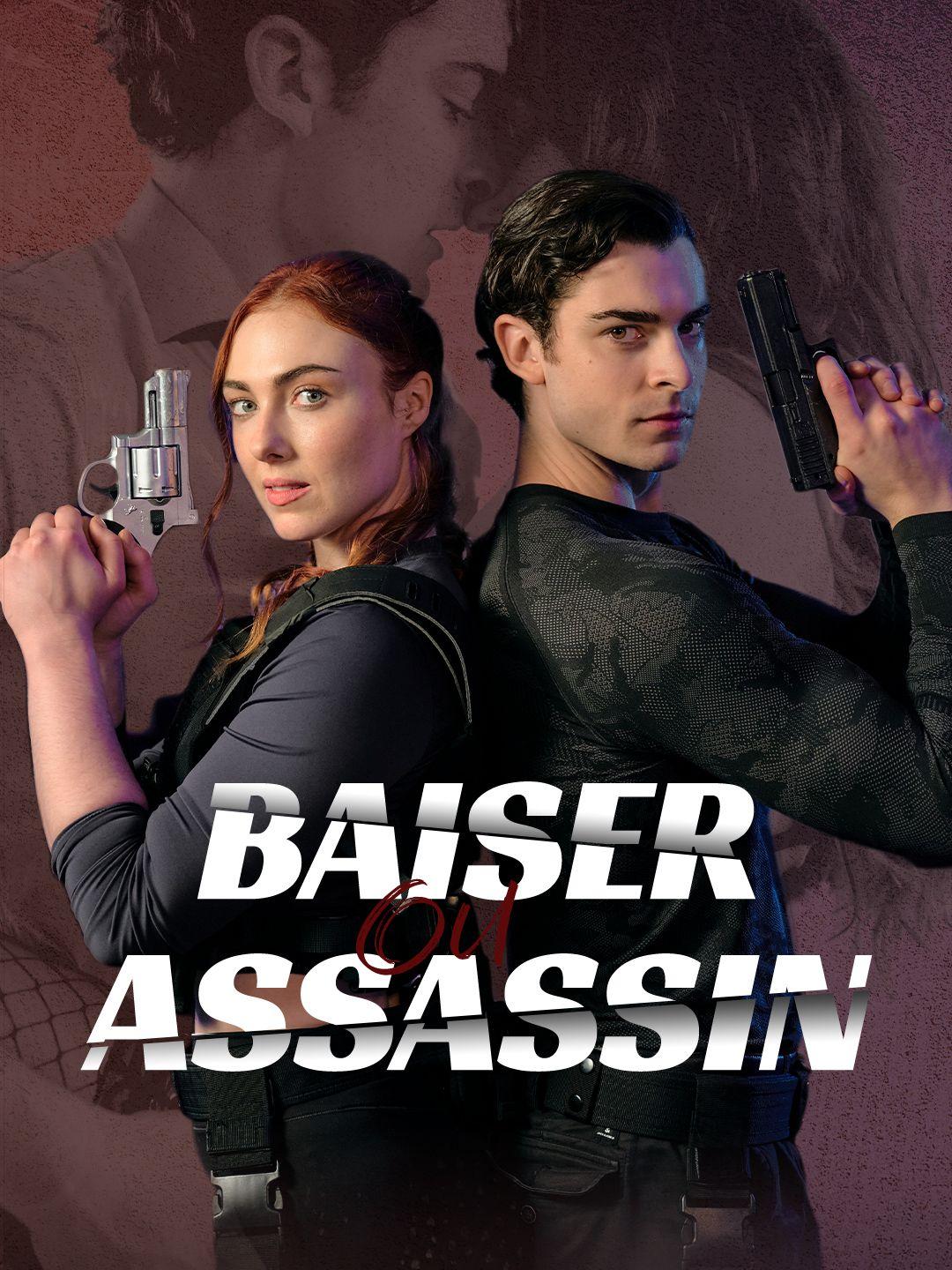 BAISER OU ASSASSIN