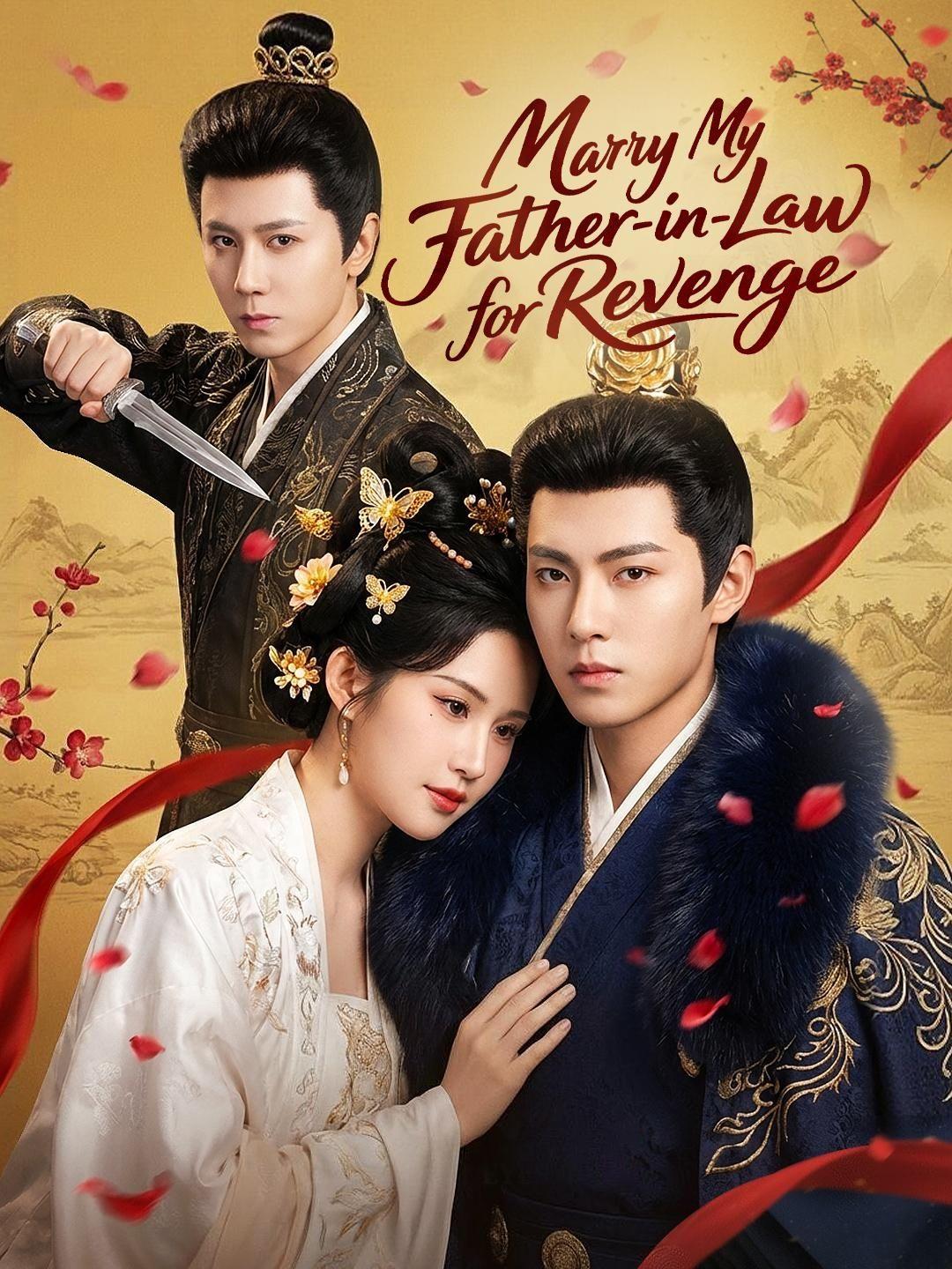 (Dubbed) Marry My Father-in-Law for Revenge