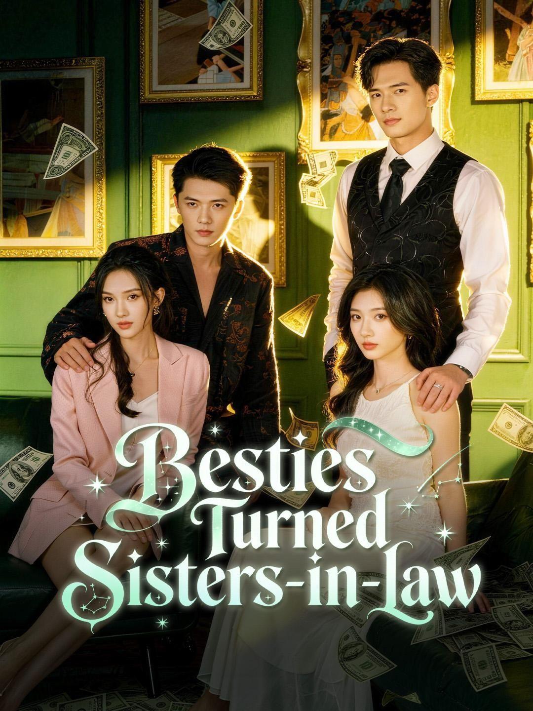 (Dubbed)Besties Turned Sisters-in-law