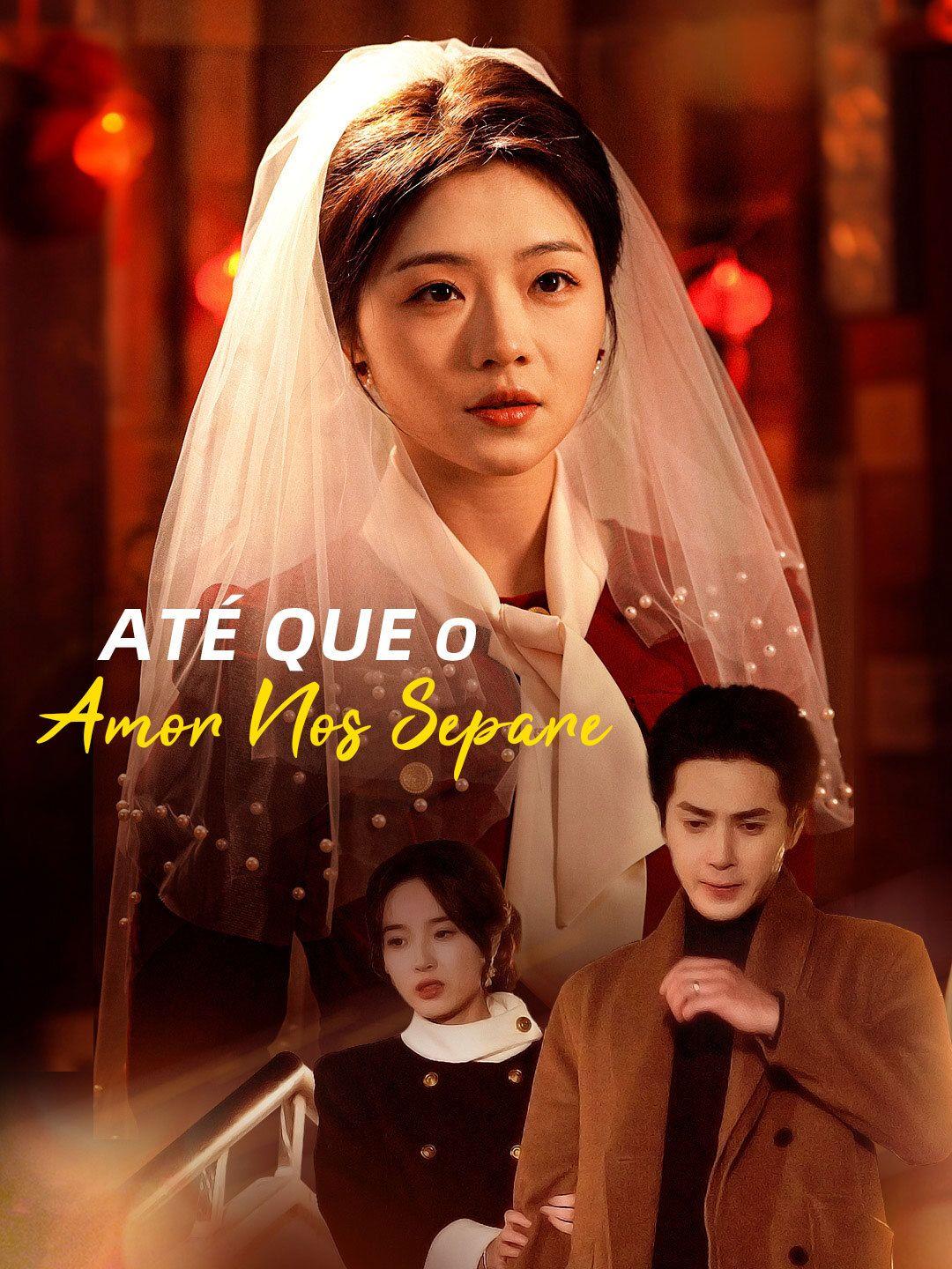 Até que o Amor Nos Separe Episódio 1