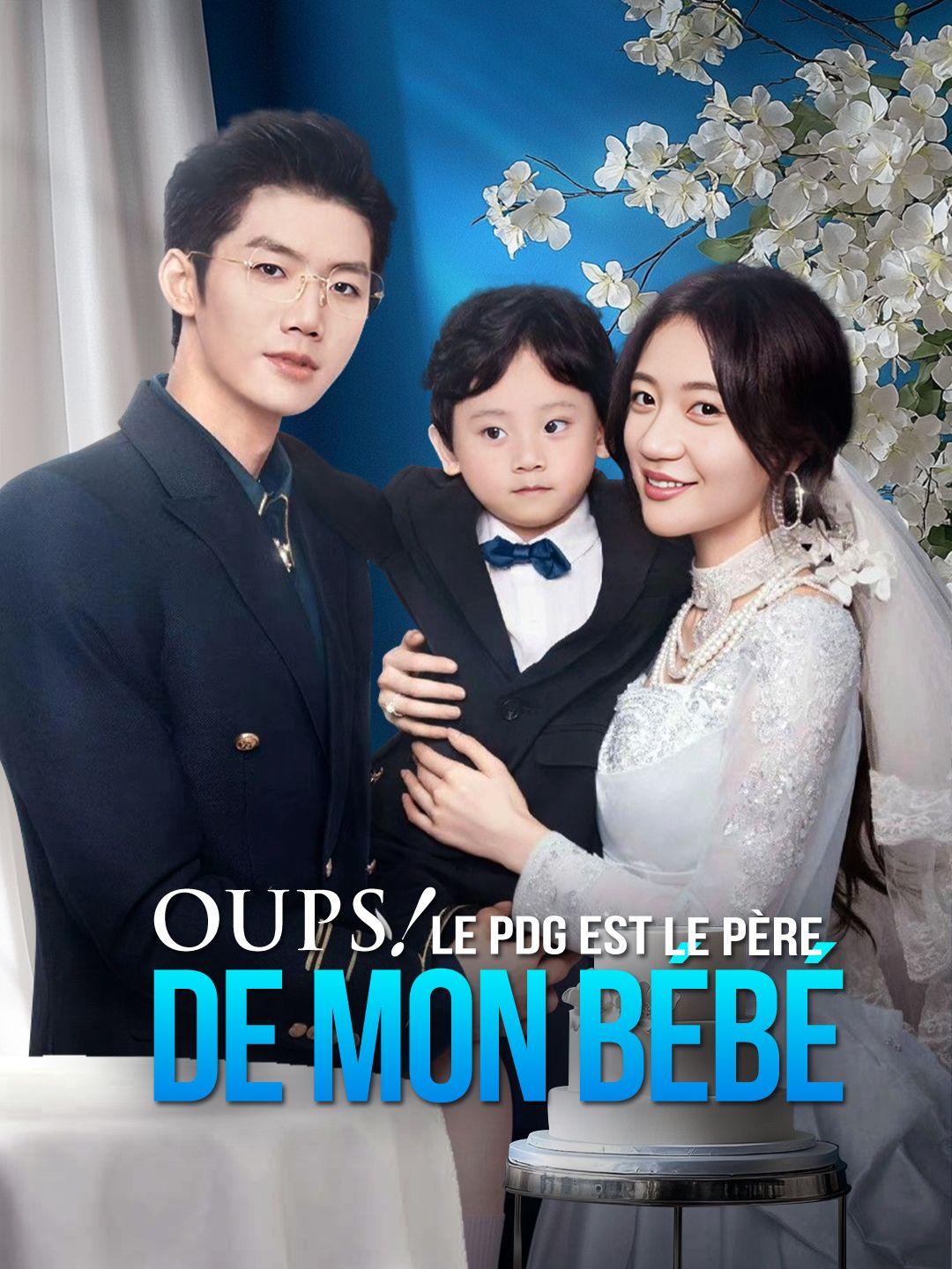 OUPS ! LE PDG EST LE PÈRE DE MON BÉBÉ