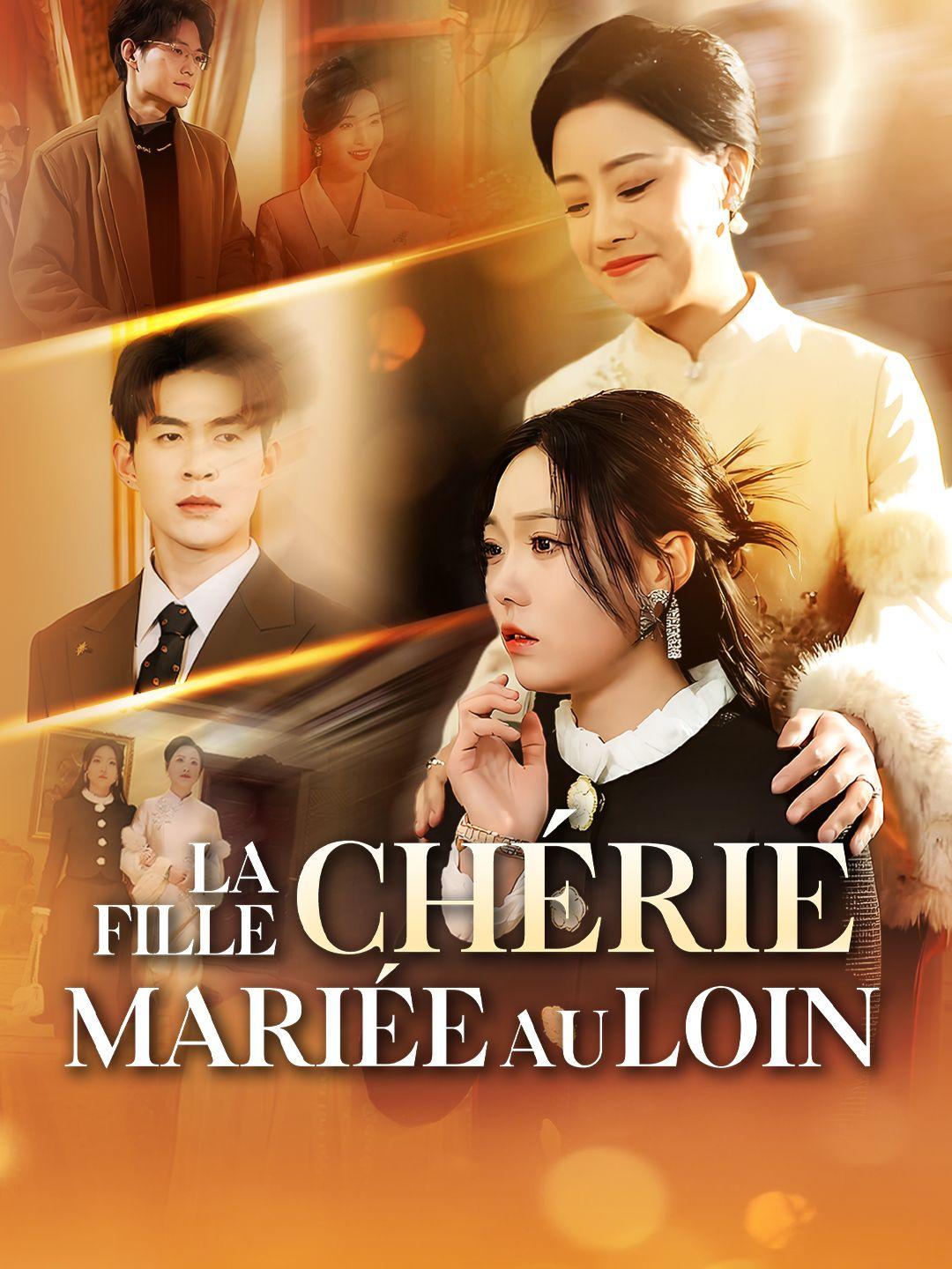 LA FILLE CHÉRIE MARIÉE AU LOIN