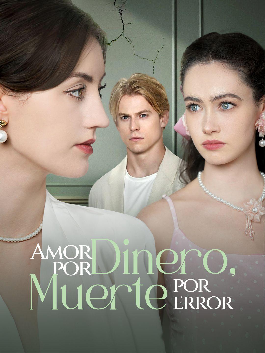 Amor por dinero, muerte por error