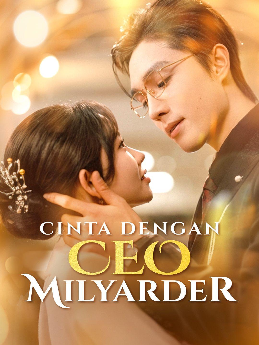 Cinta dengan CEO Milyarder