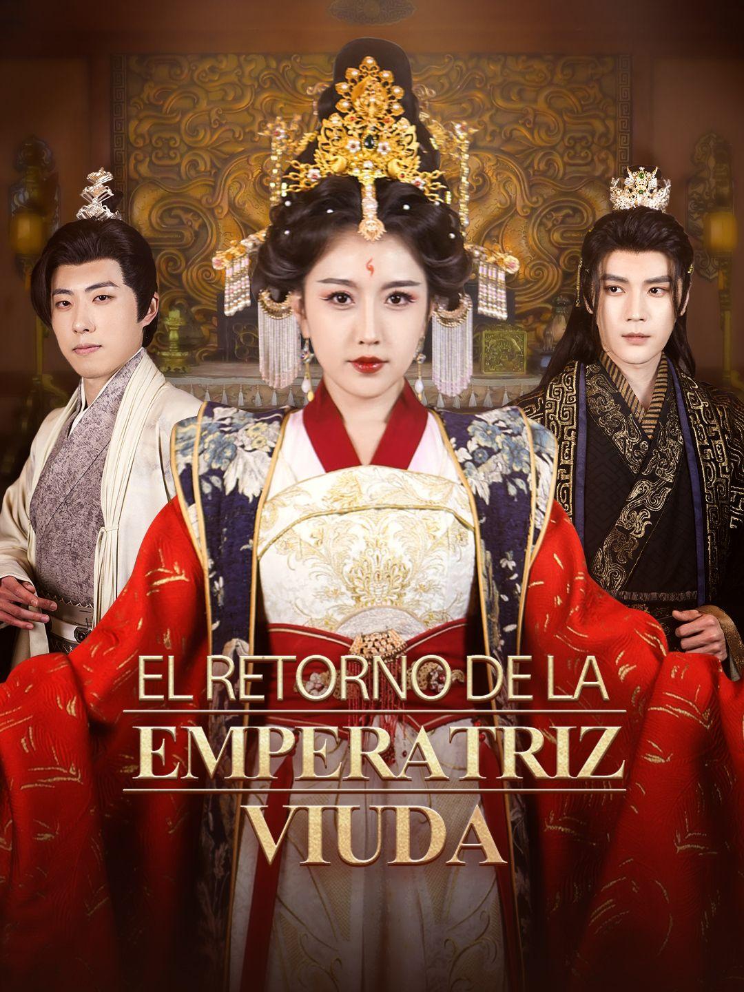 El retorno de la Emperatriz Viuda