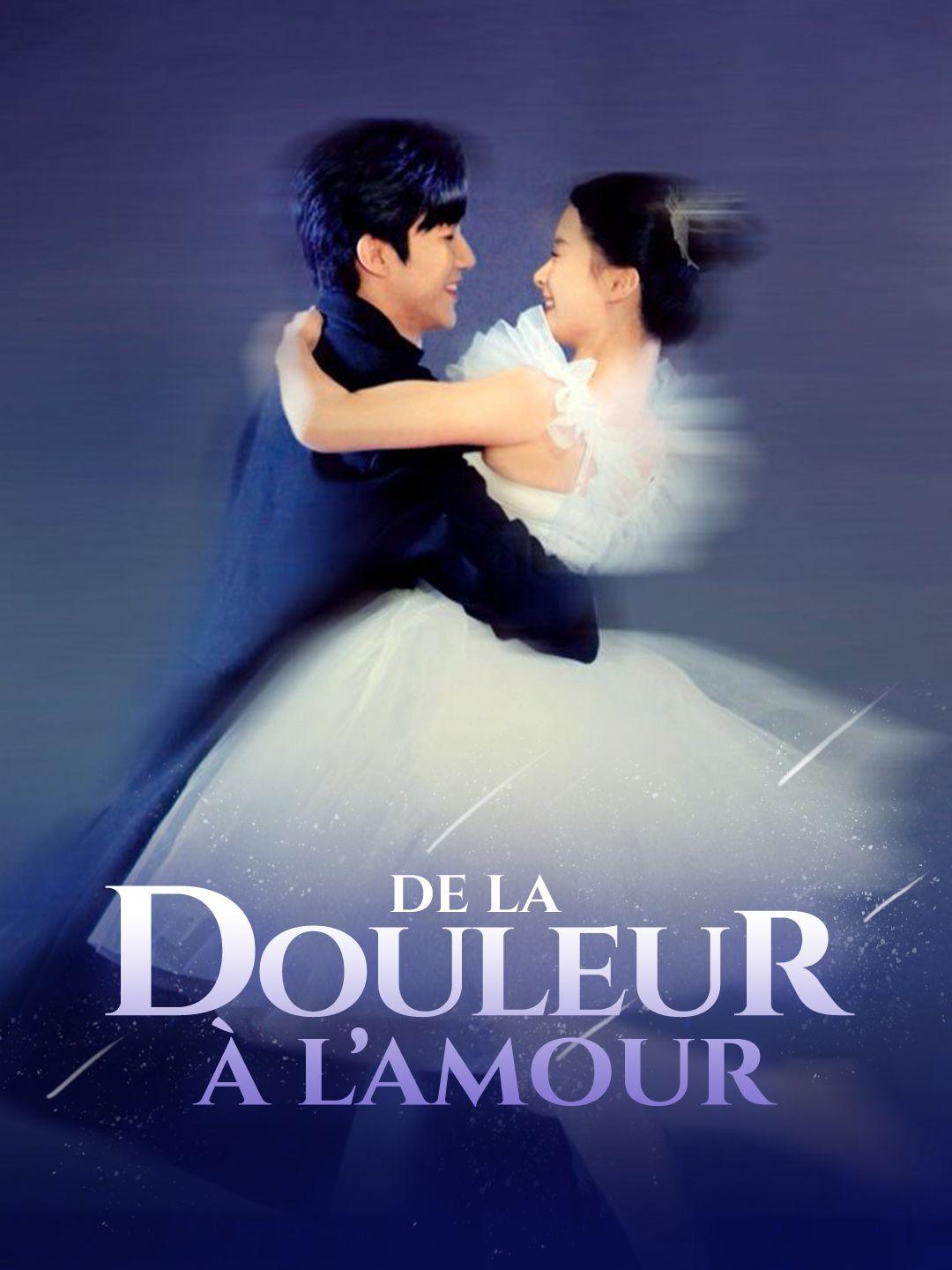 DE LA DOULEUR À L’AMOUR
