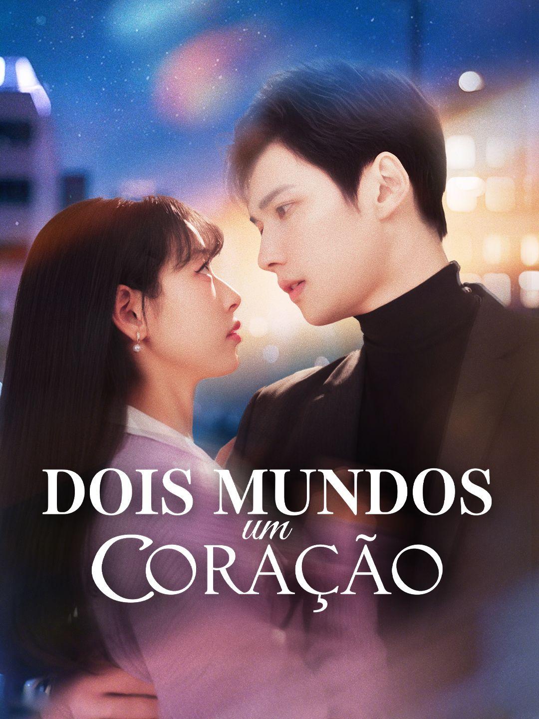 Dois Mundos, Um Coração