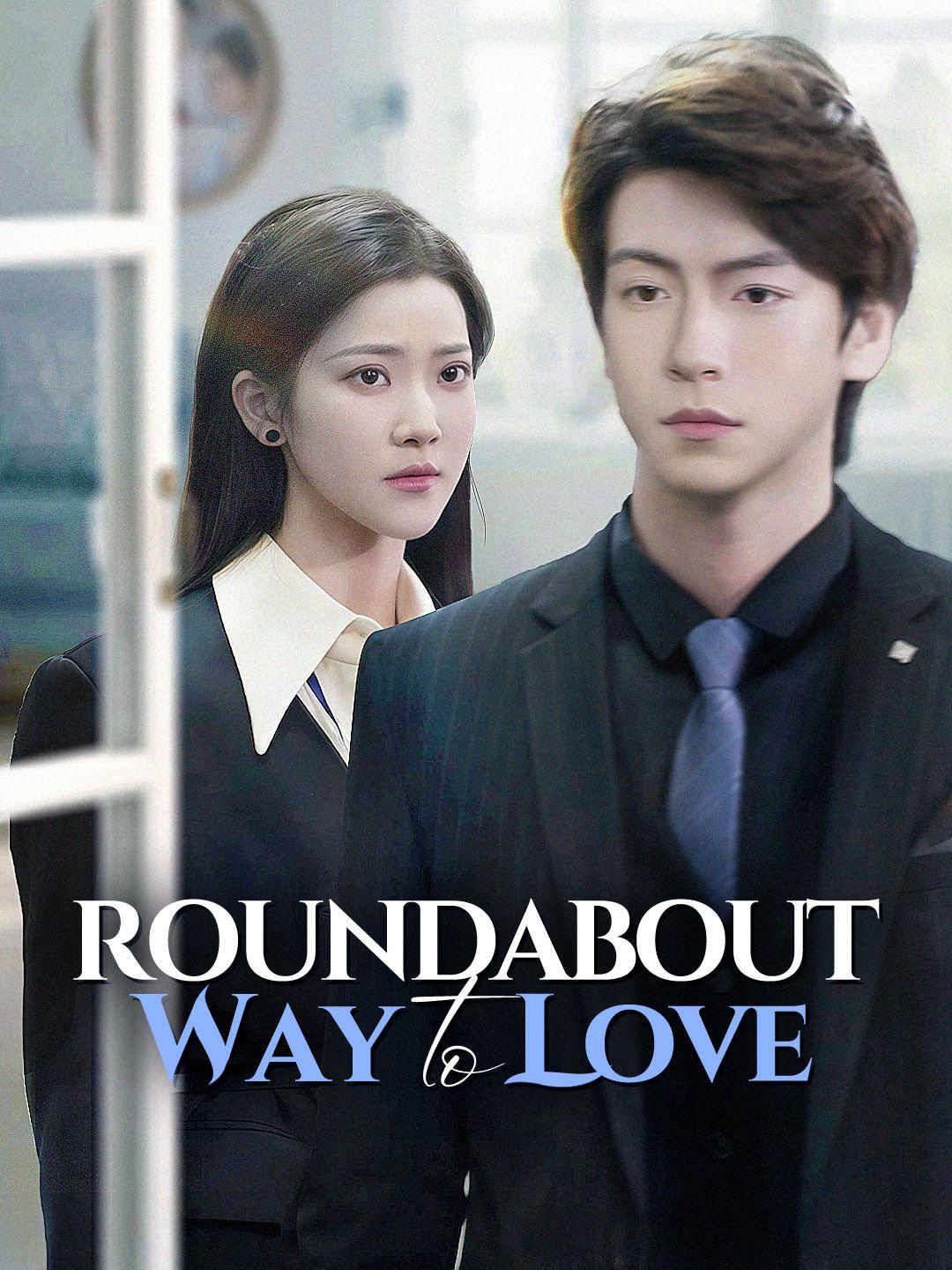 Roundabout Way to Love