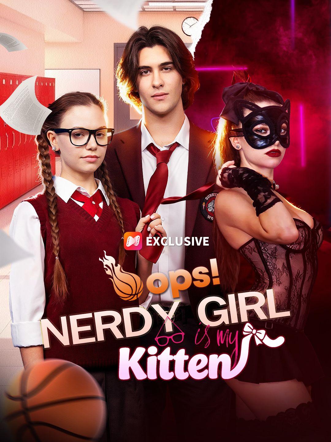 Oops! Nerdy Girl Is My Kitten