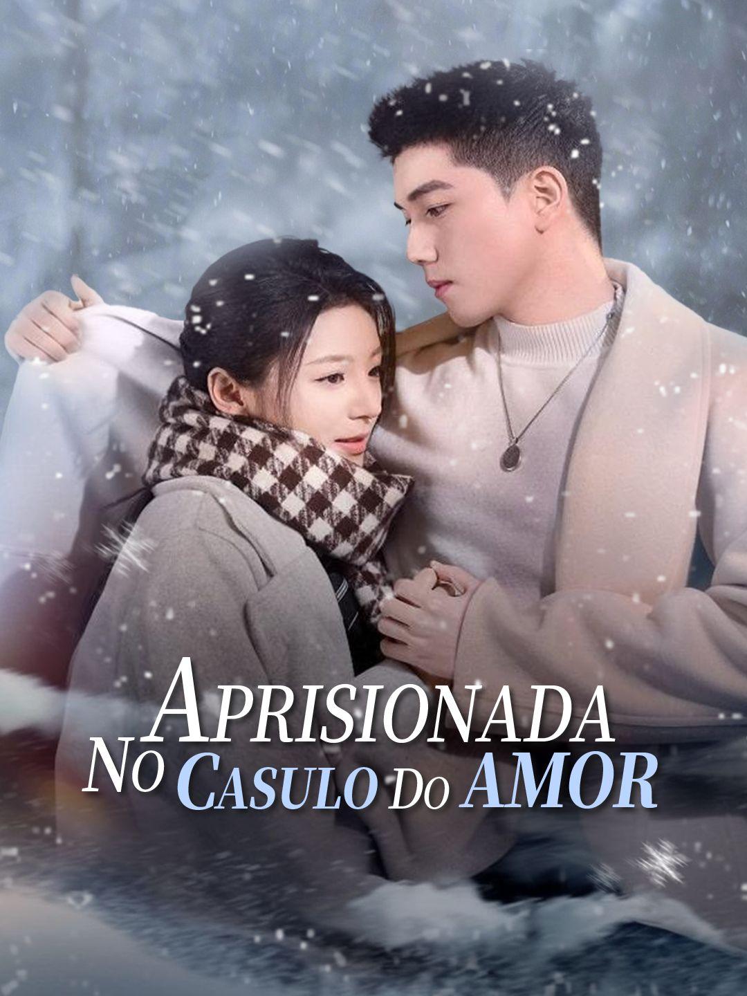 Aprisionada no Casulo do Amor Episódio 1