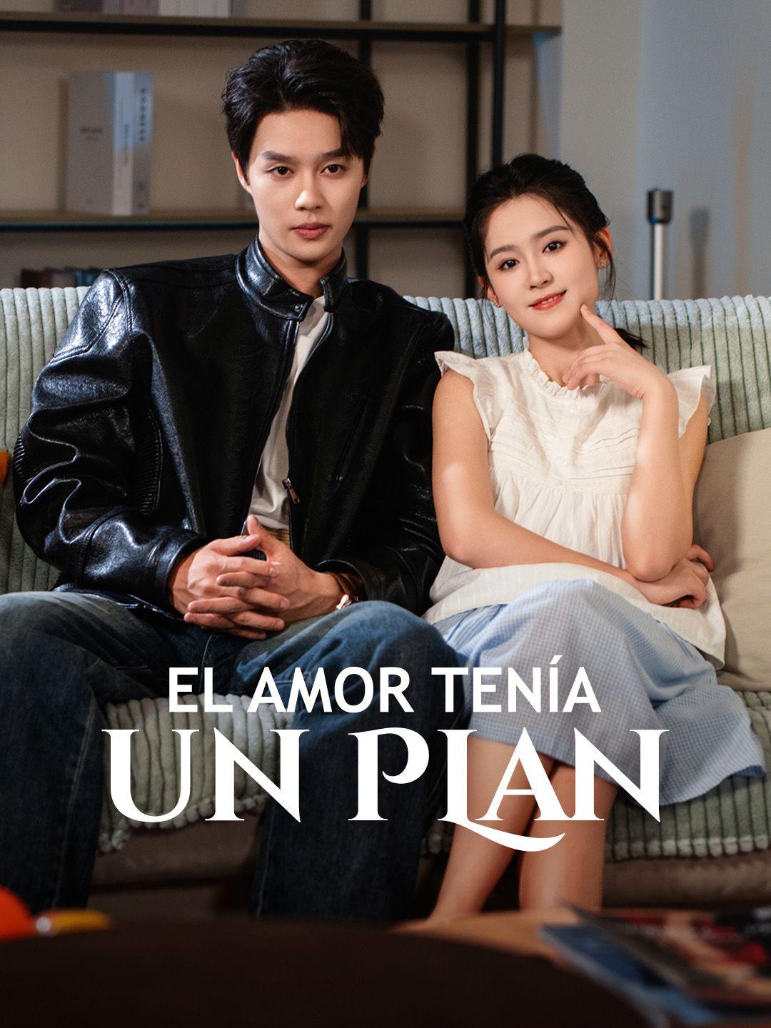 El amor tenía un plan