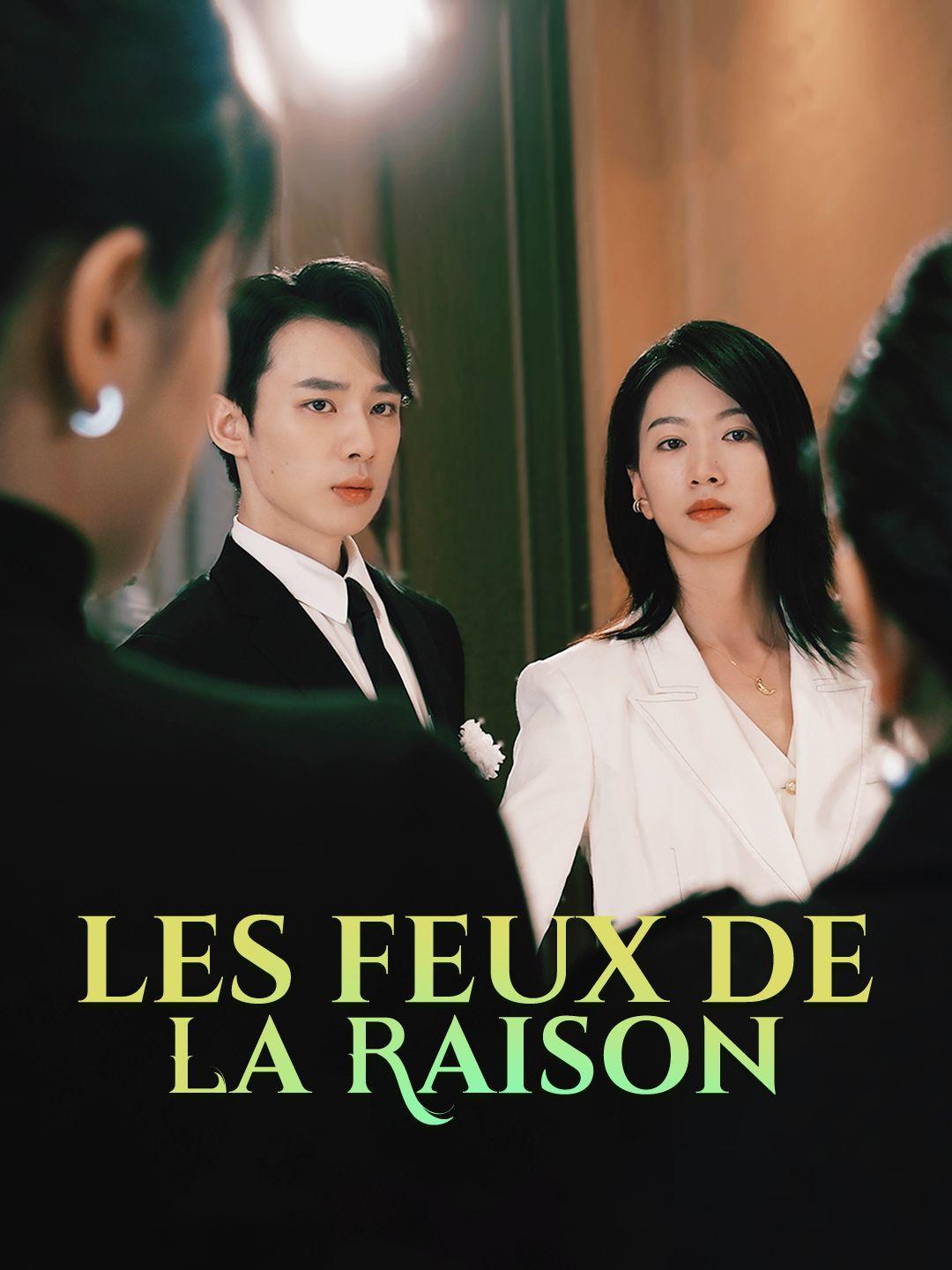 LES FEUX DE LA RAISON