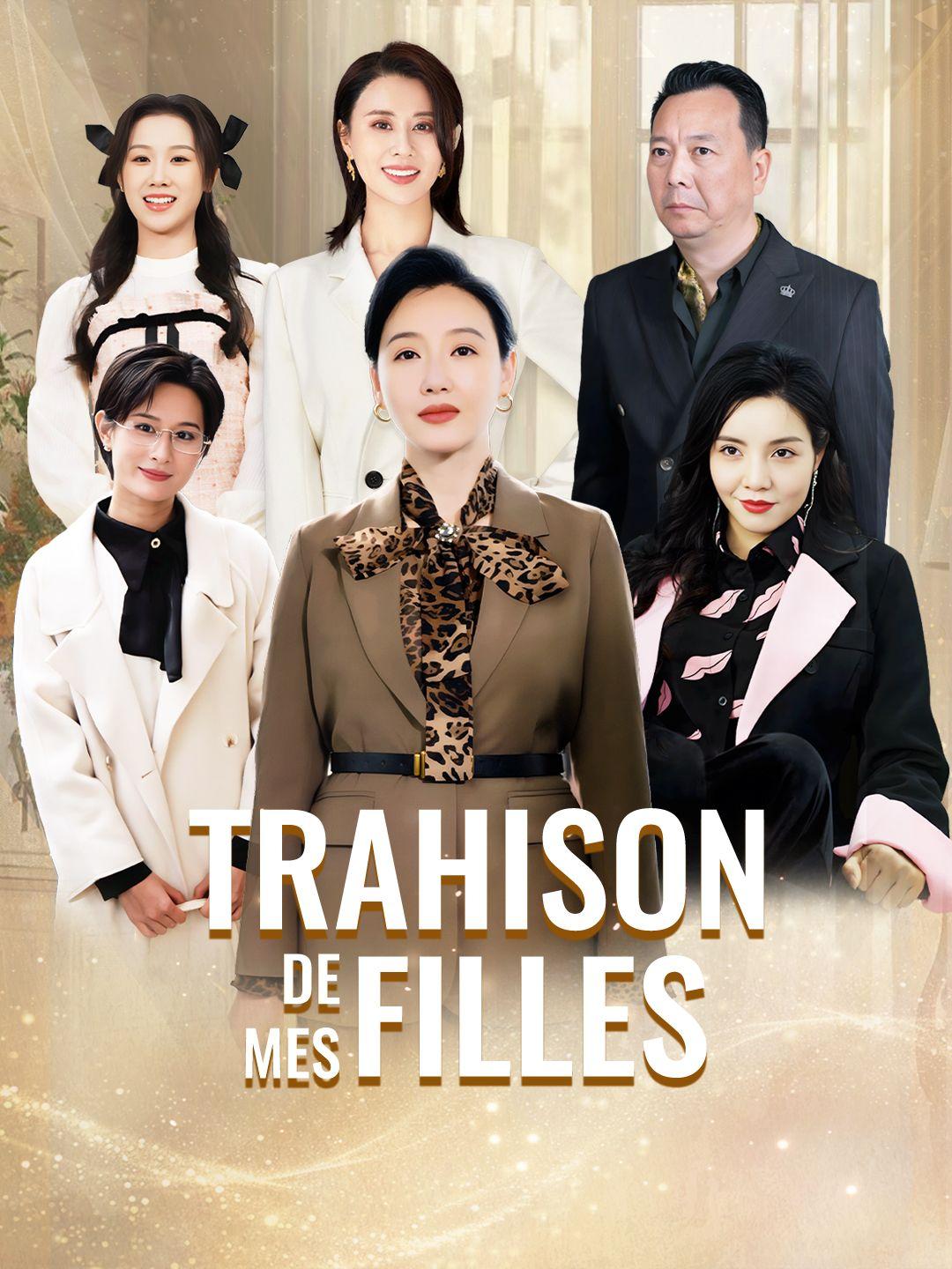 TRAHISON DE MES FILLES