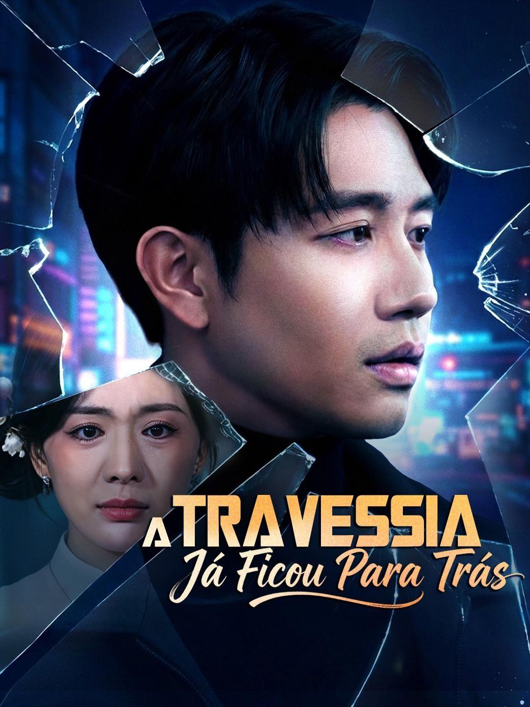 (Dublagem) A Travessia Já Ficou Para Trás