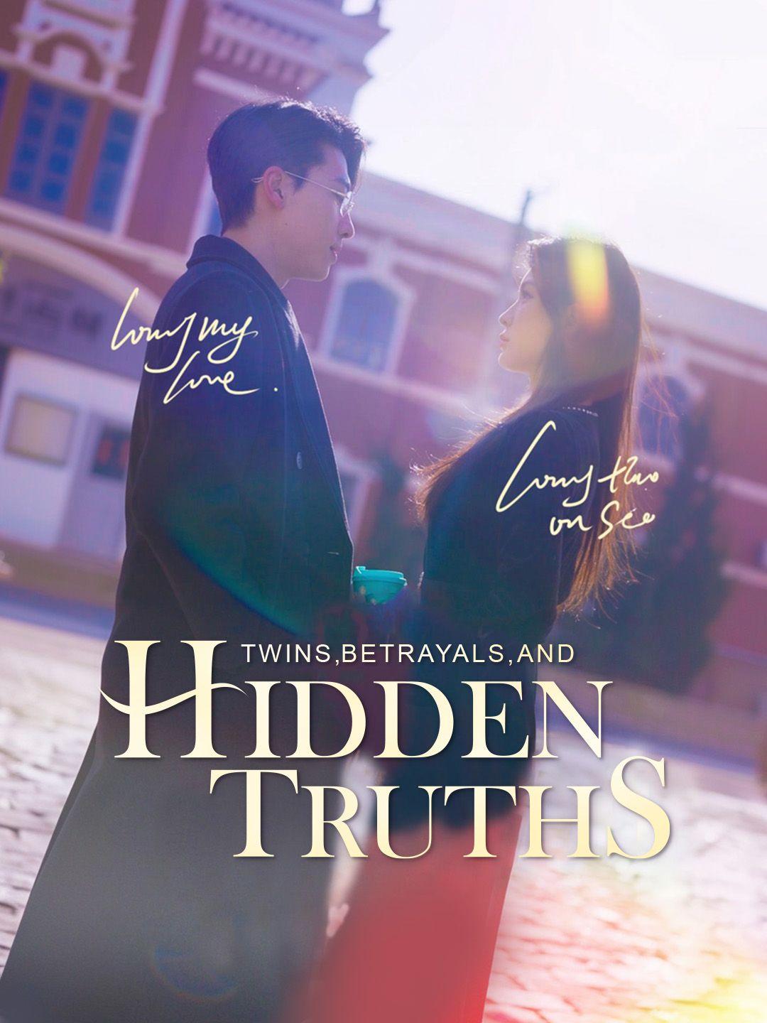 Twins, Betrayals, and Hidden Truths