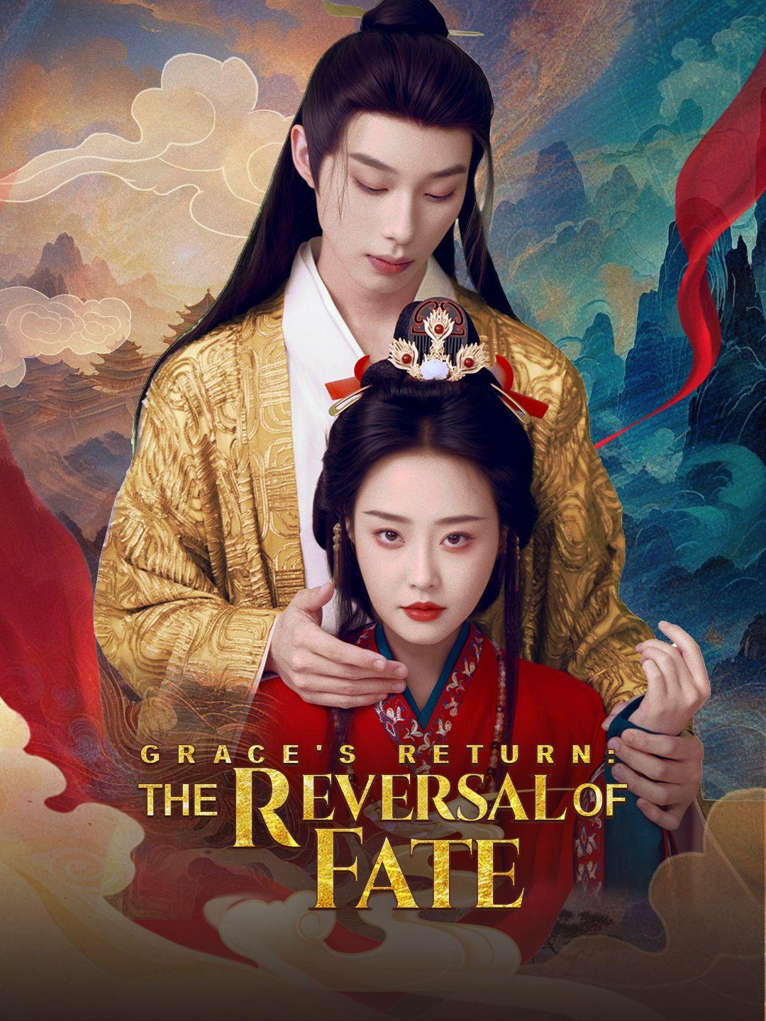 Grace's Return: The Reversal of Fate