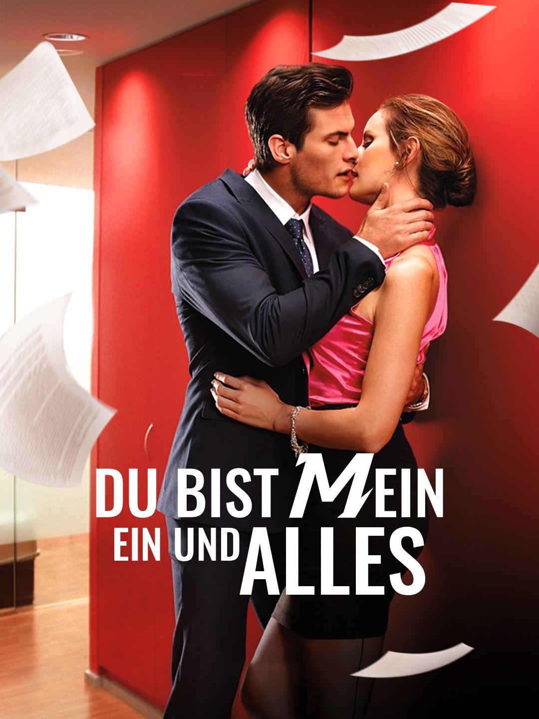 Du bist mein Ein und Alles