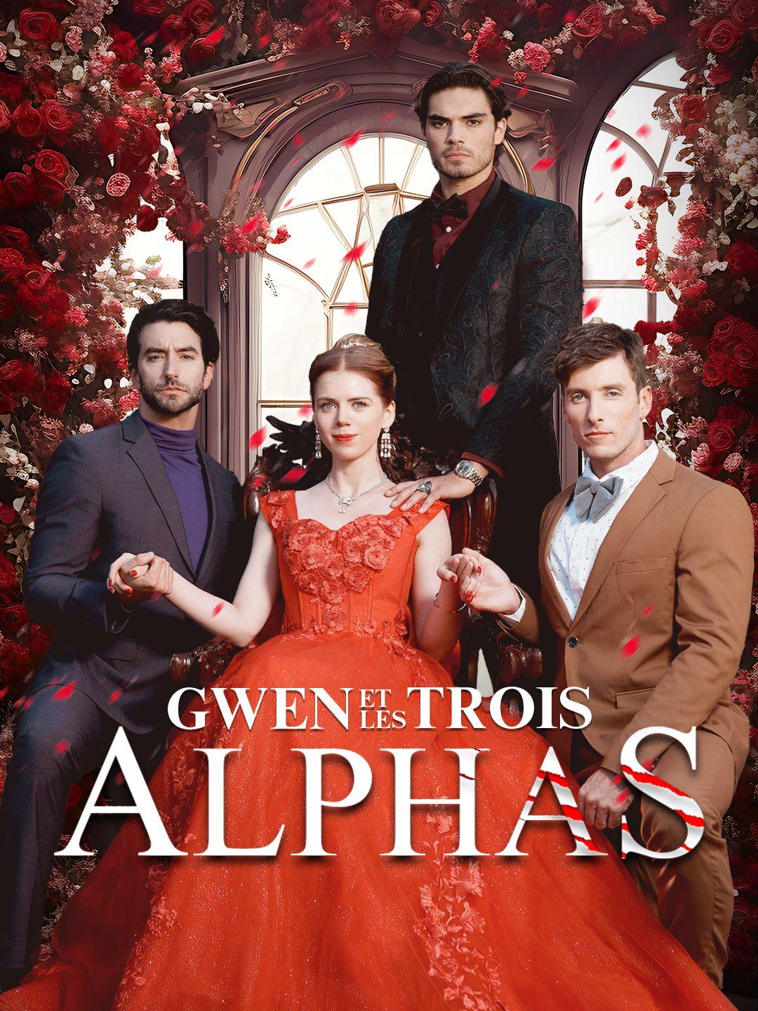 GWEN ET LES TROIS ALPHAS