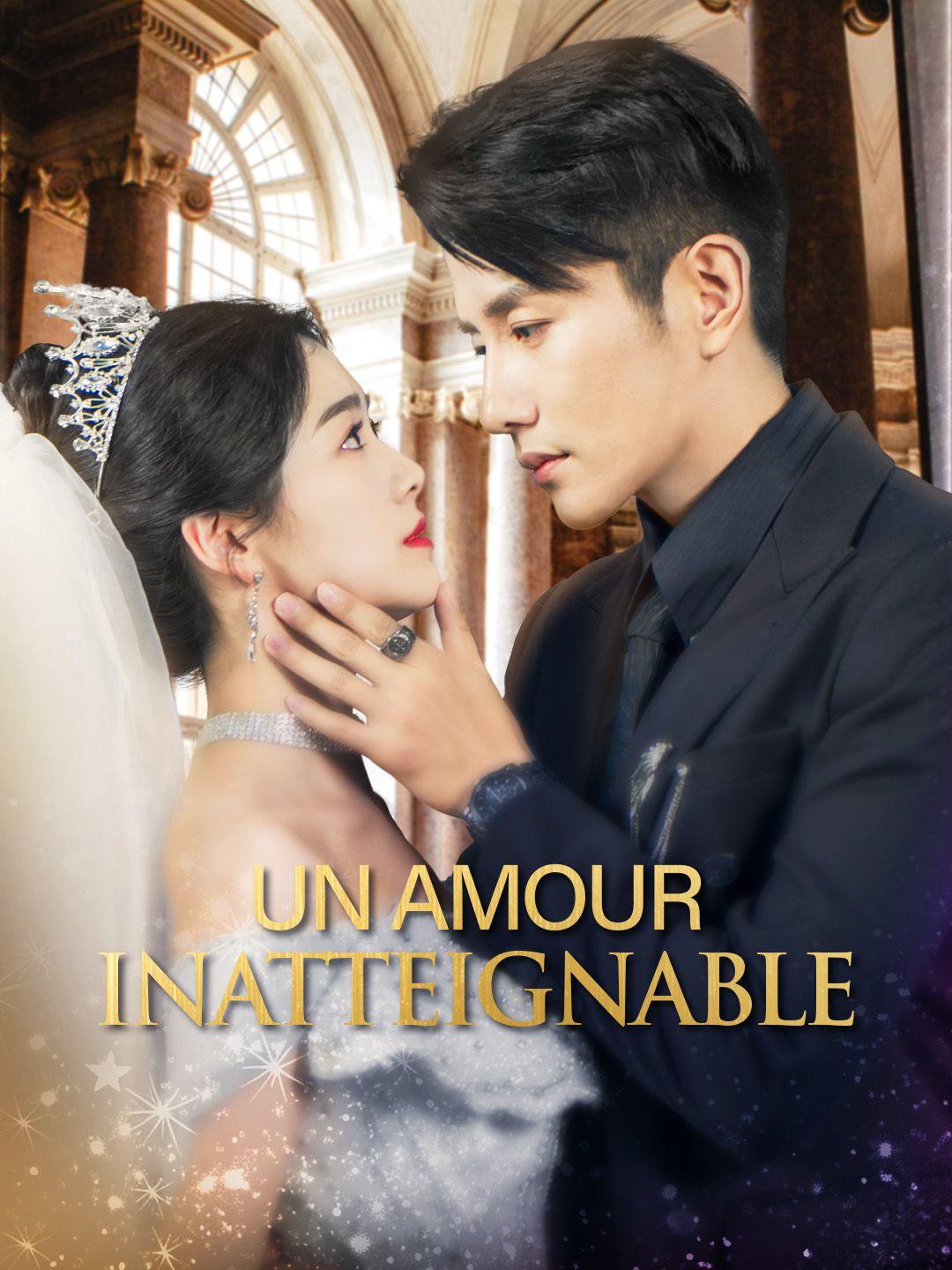 UN AMOUR INATTEIGNABLE