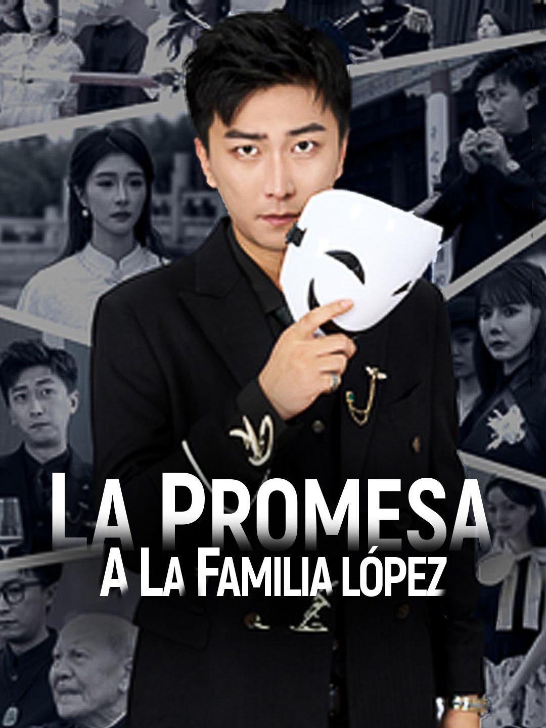 La promesa a la familia López