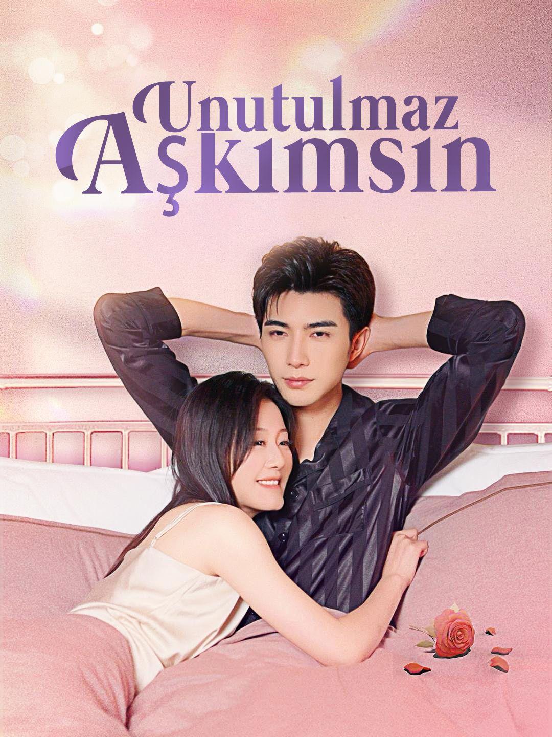 Unutulmaz Aşkımsın