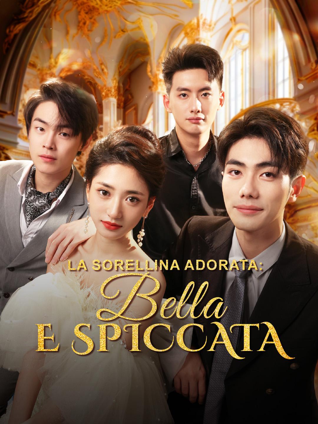 La Sorellina adorata: bella e spiccata