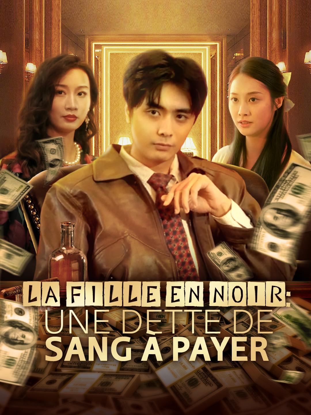 LA FILLE EN NOIR: UNE DETTE DE SANG À PAYER