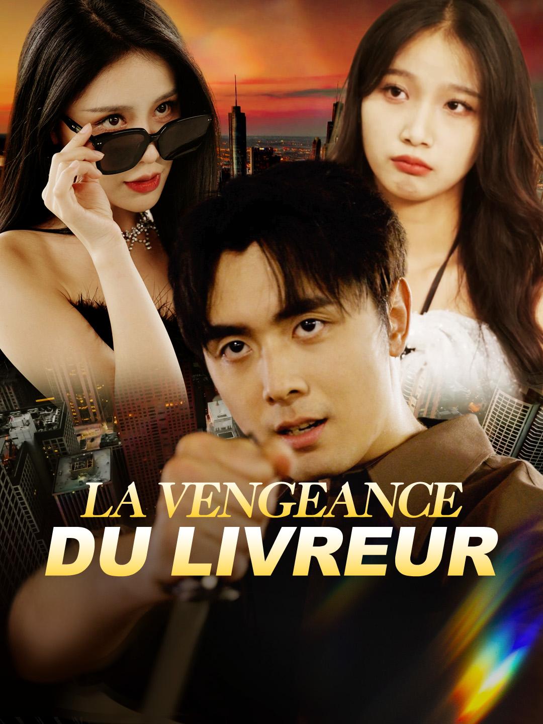 LA VENGEANCE DU LIVREUR