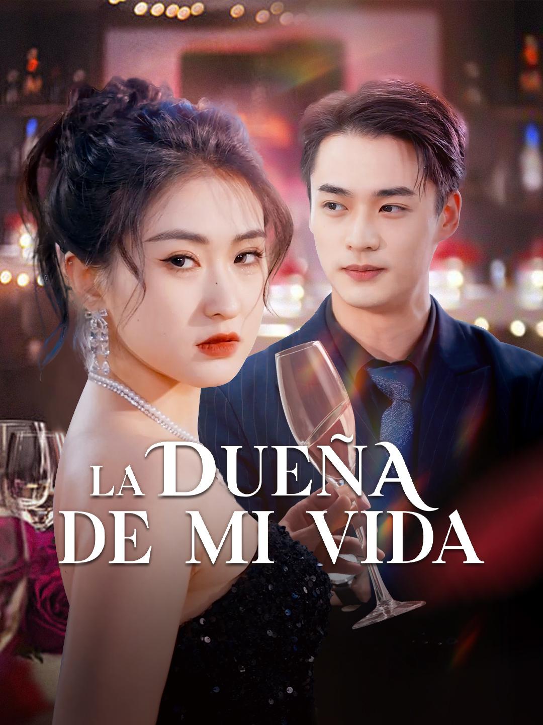 La dueña de mi vida