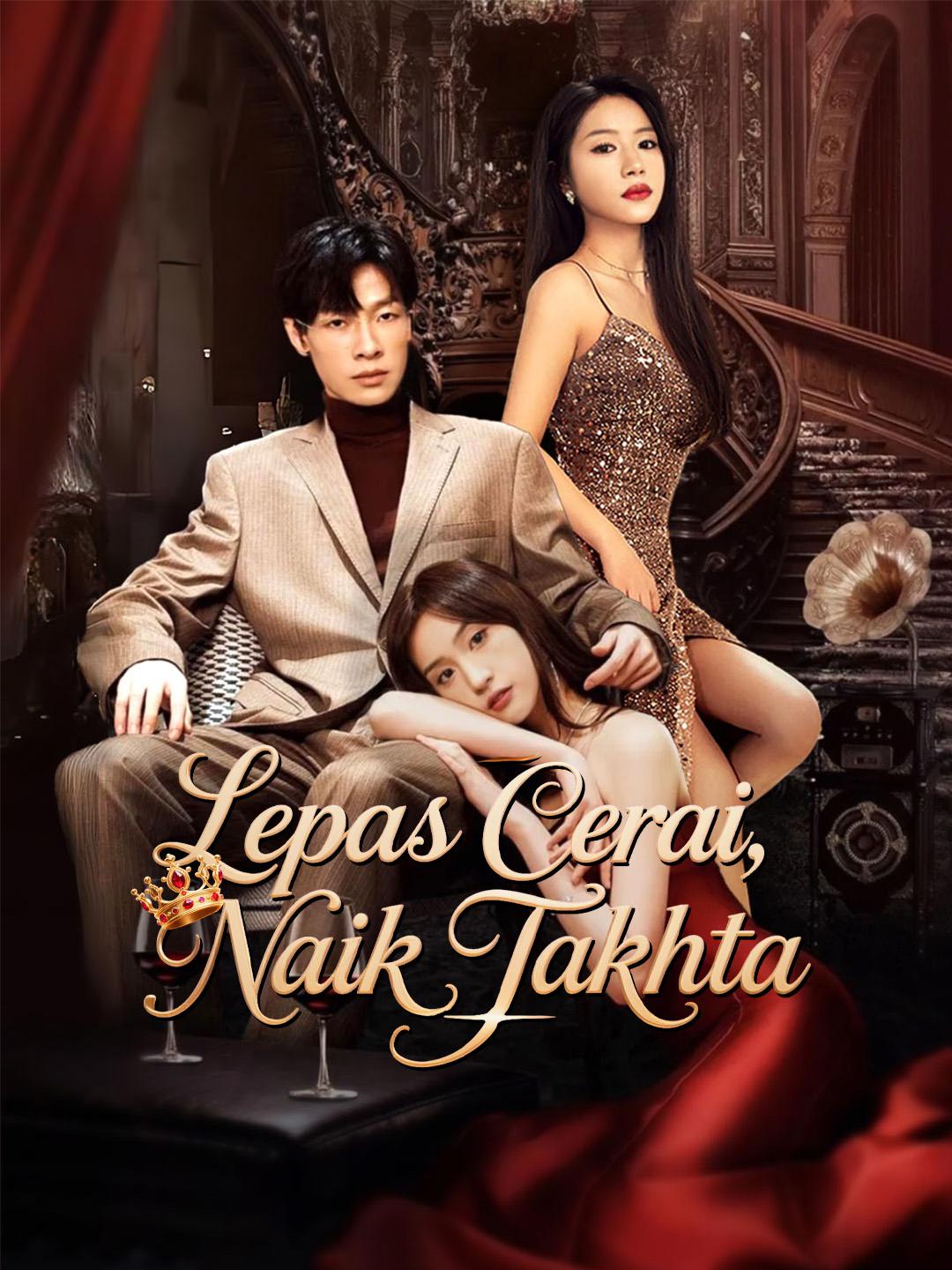 Lepas Cerai, Naik Takhta