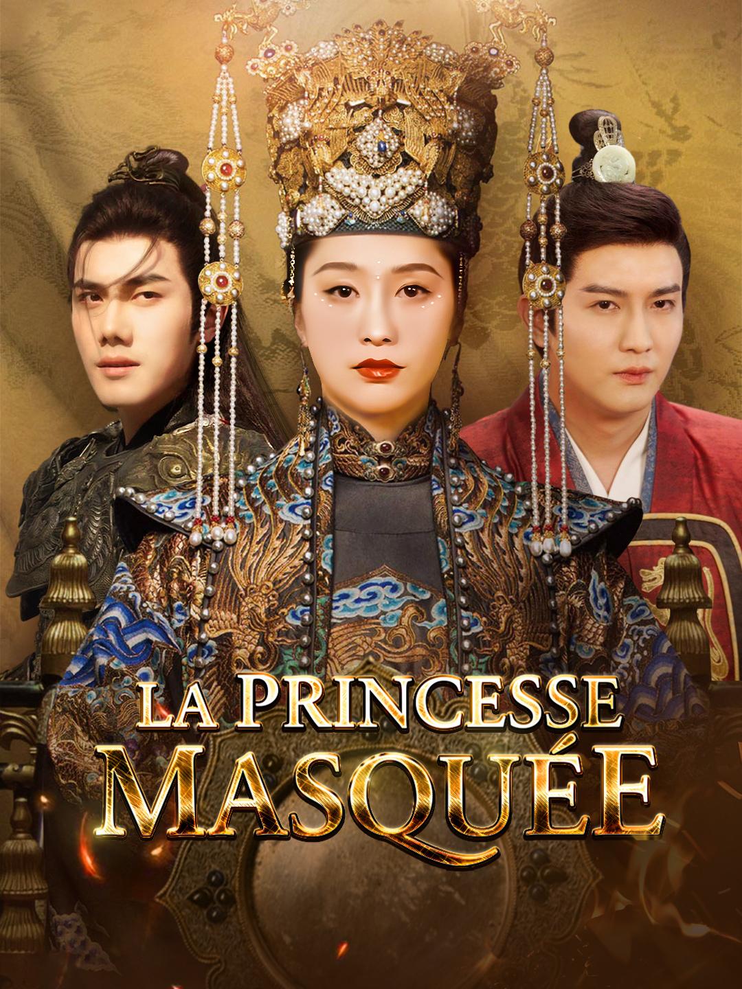 LA PRINCESSE MASQUÉE