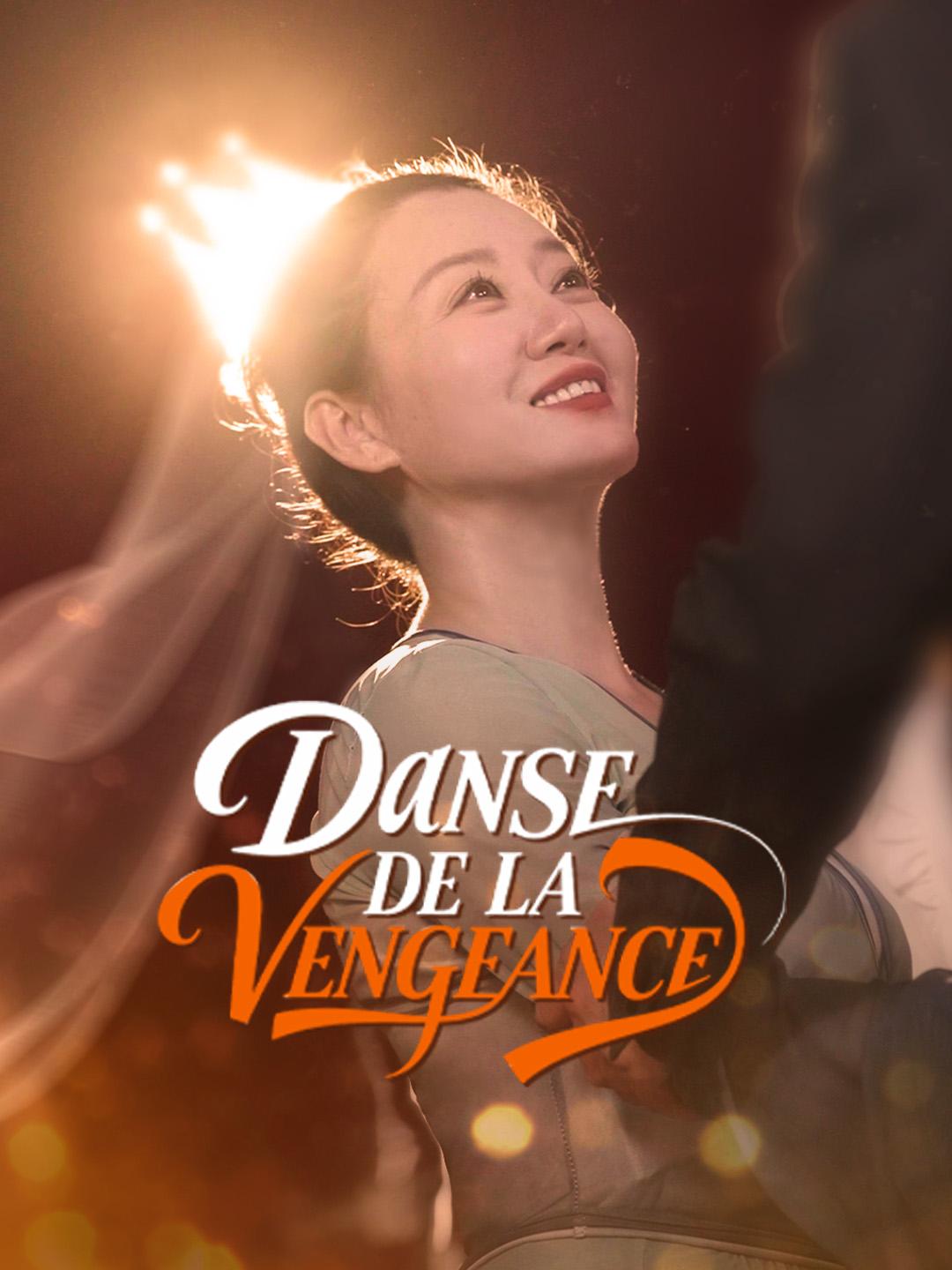 DANSE DE LA VENGEANCE