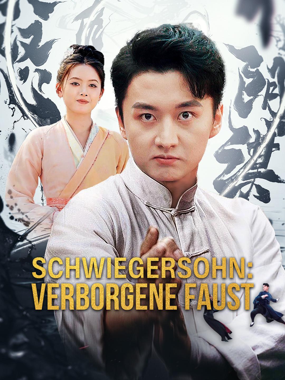 Schwiegersohn: Verborgene Faust