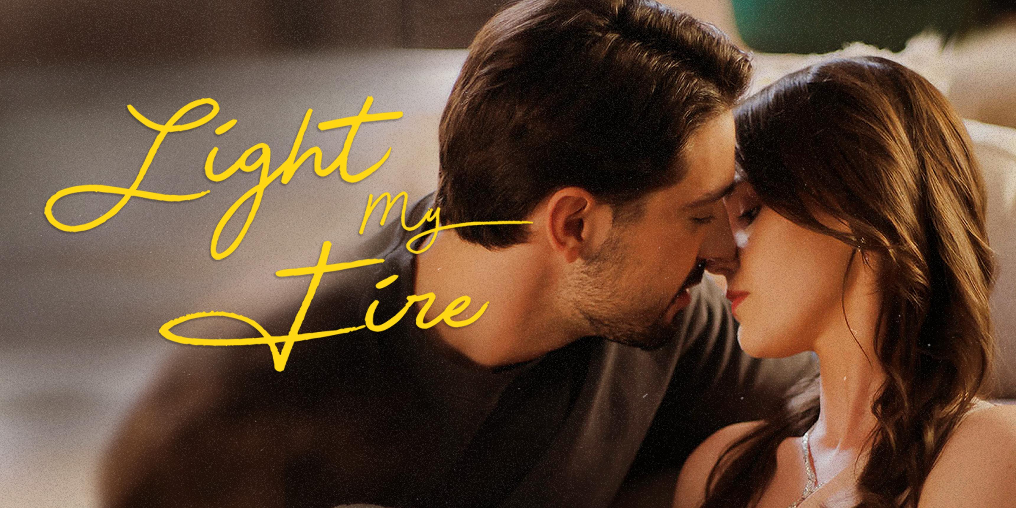 Light My Fire – Watch Full Episodes for Free