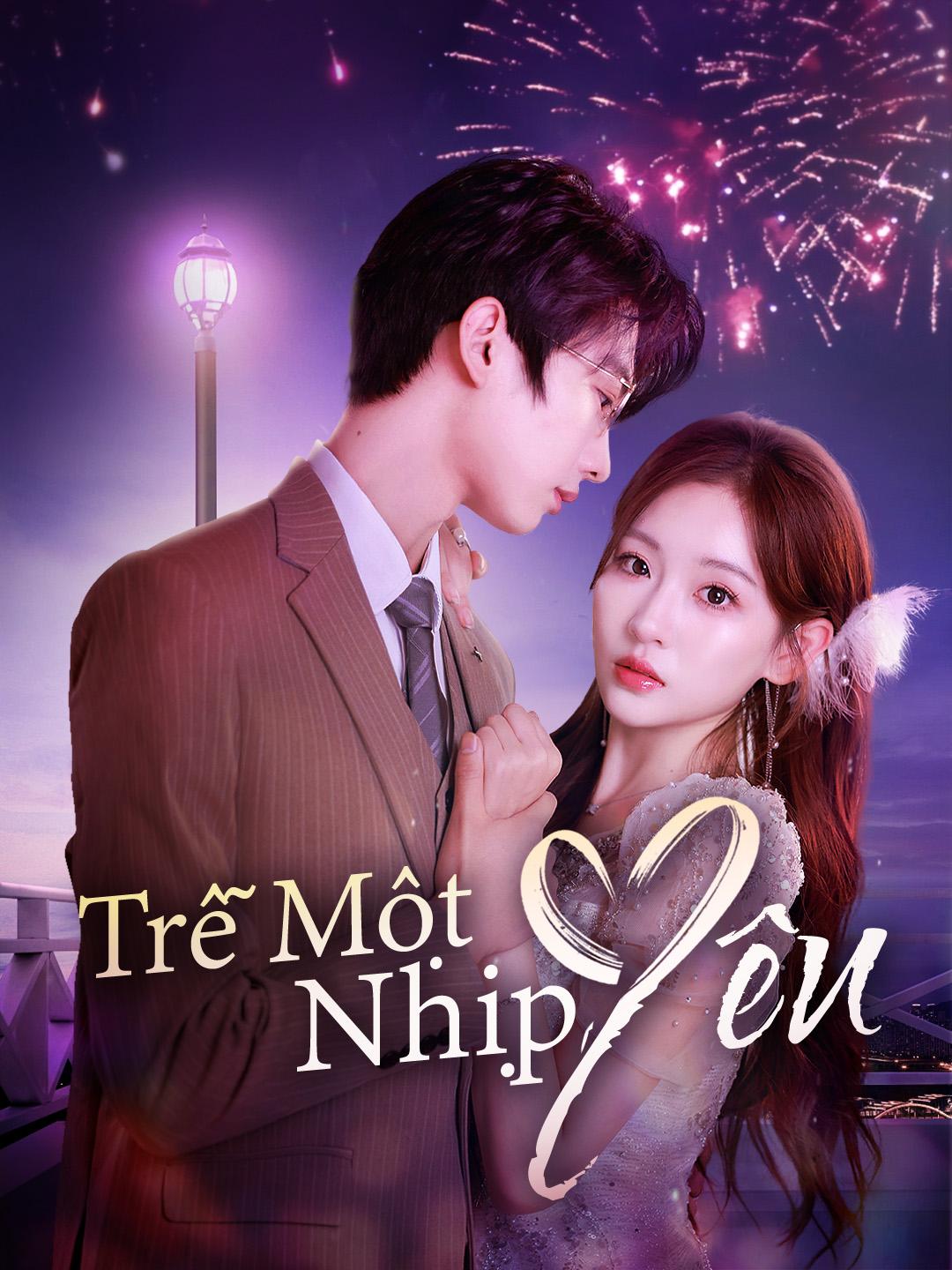 Trễ Một Nhịp Yêu