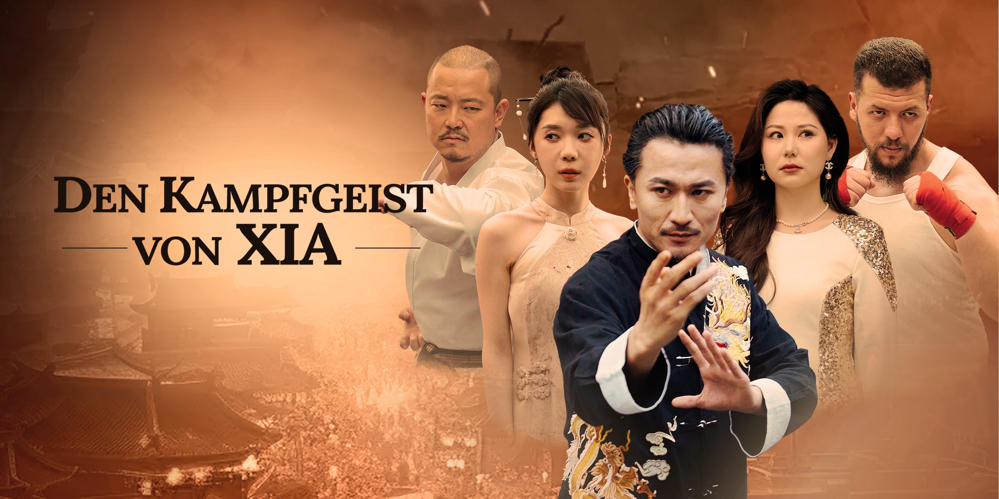 Den Kampfgeist von Xia ganze Folgen kostenlos sehen