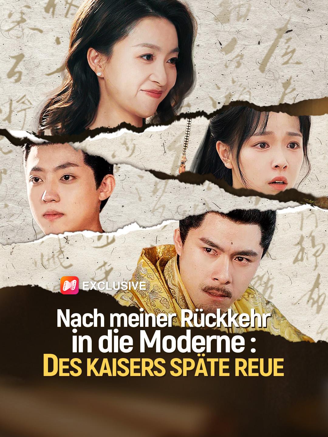 Nach meiner Rückkehr in die Moderne: Des Kaisers späte Reue